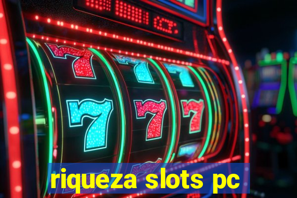 riqueza slots pc